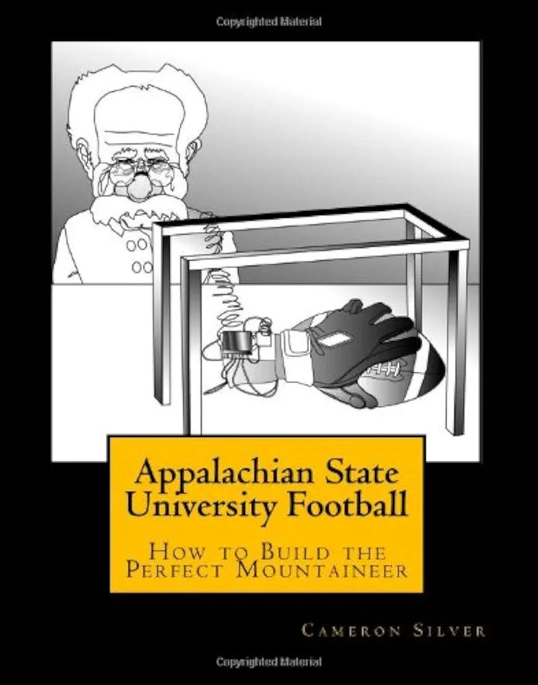 Appalachian State University Football: How to Build the Perfect Mountaineer