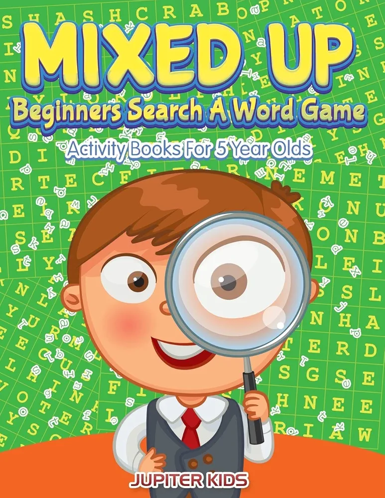 Mixed Up - Beginners Search A Word Game: Activity Books For 5 Year Olds