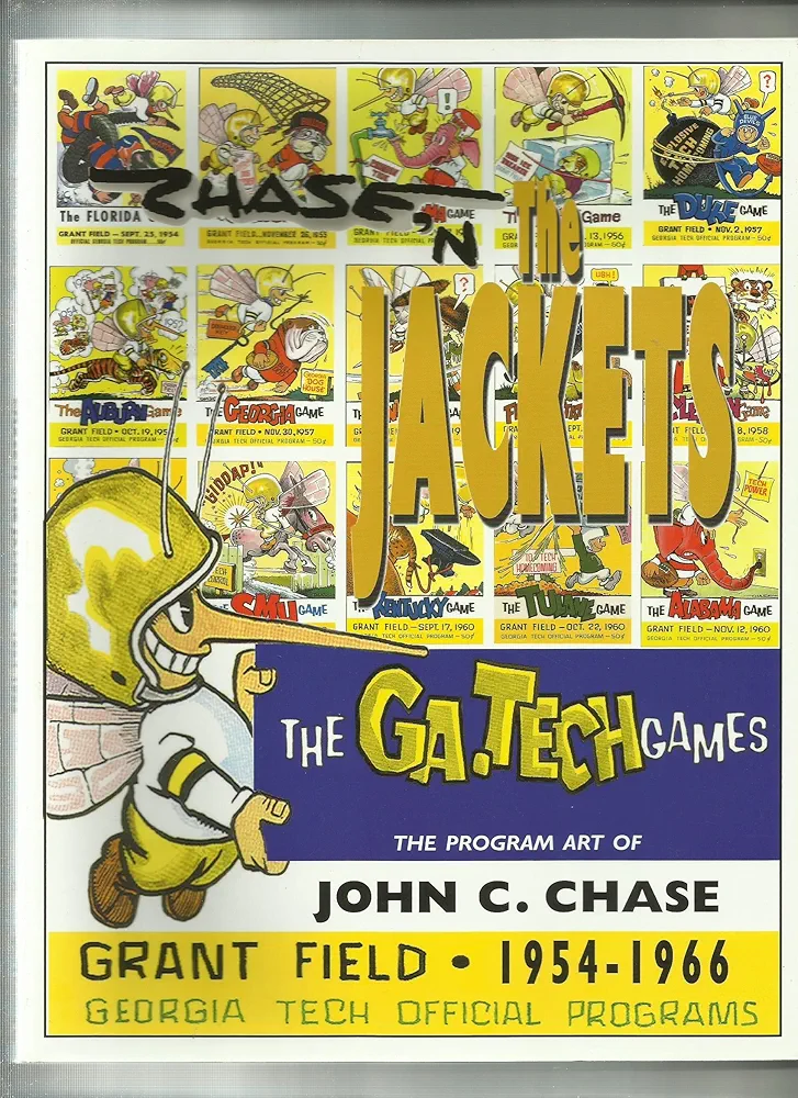 "Chase'n the Jackets" (The Program Art of John C. Chase, Sr., The Georgia Tech Grant Field Games 1954-1966)