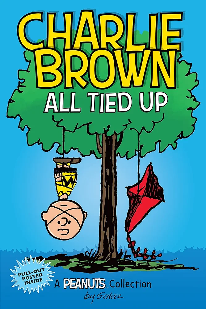 Charlie Brown: All Tied Up: A PEANUTS Collection (Volume 13) (Peanuts Kids)