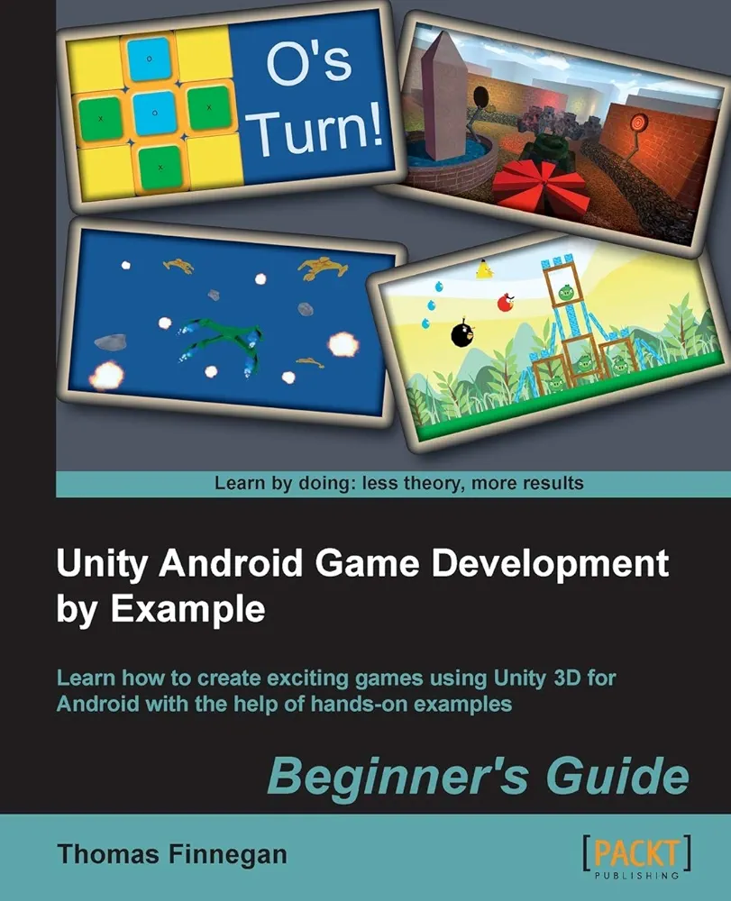 Unity Android Game Development by Example Beginner's Guide