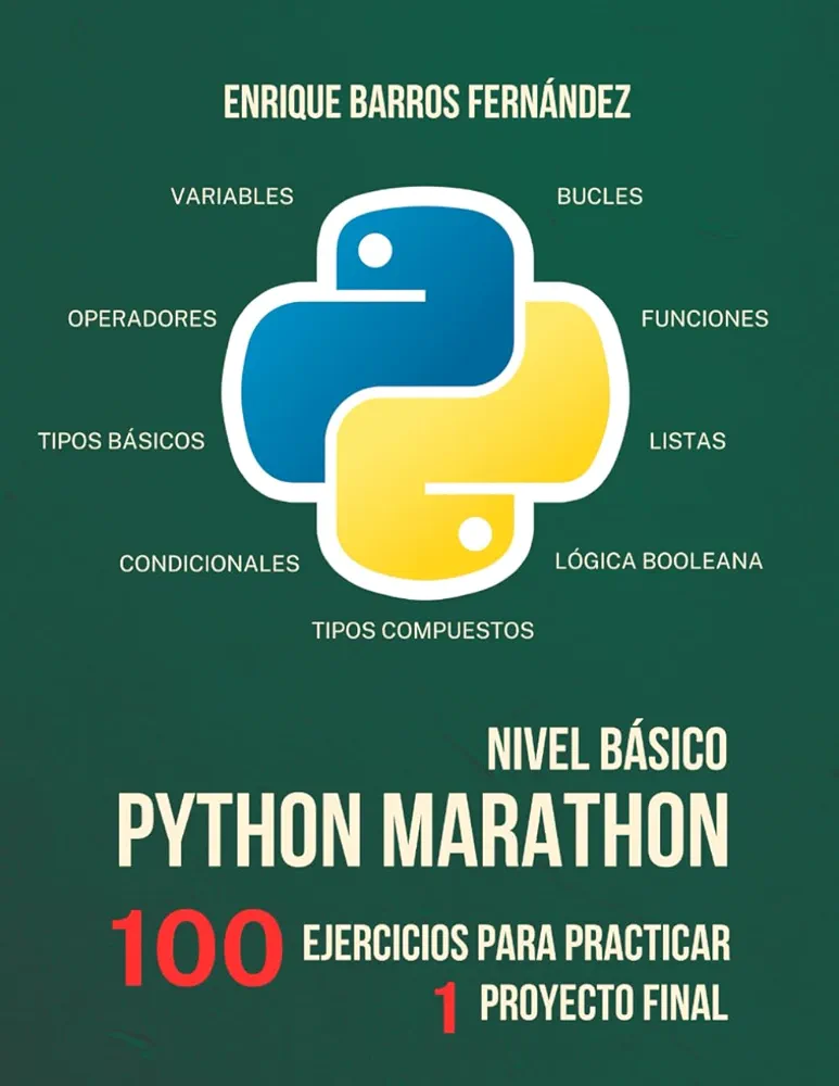 Python Marathon: Ejercicios de nivel básico (Spanish Edition)