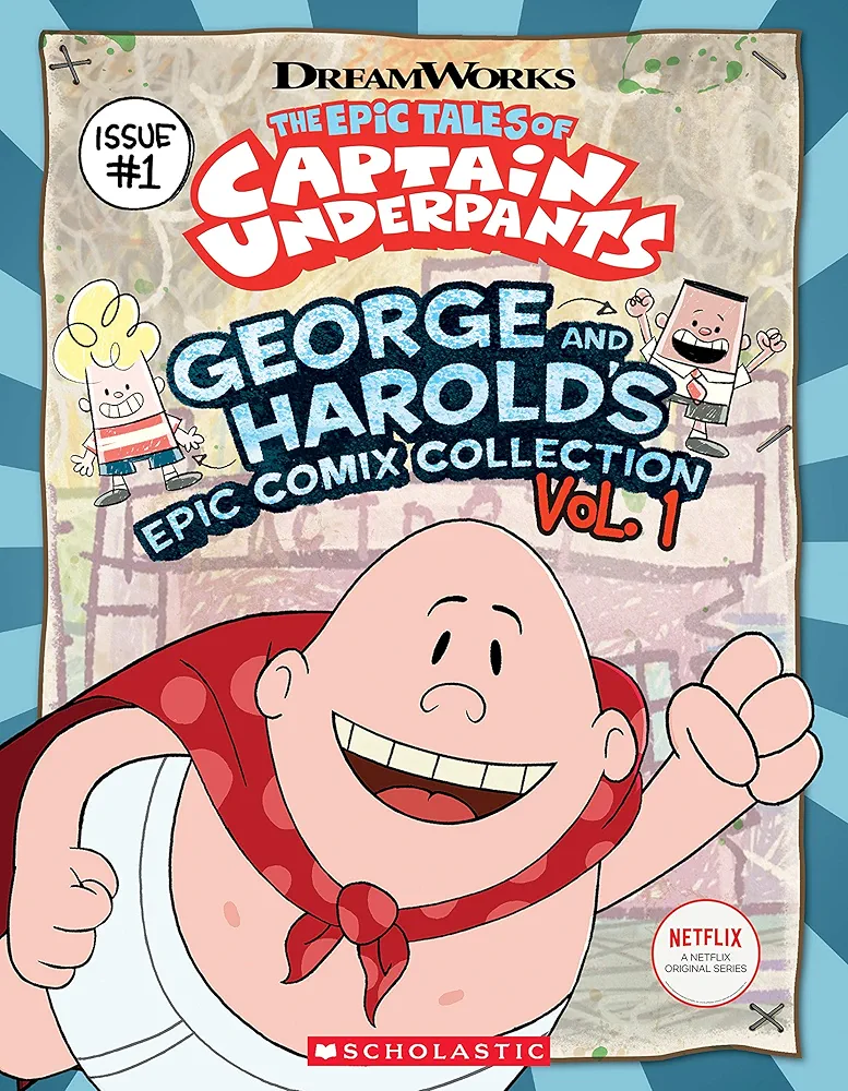 George and Harold's Epic Comix Collection Vol. 1 (The Epic Tales of Captain Underpants TV)