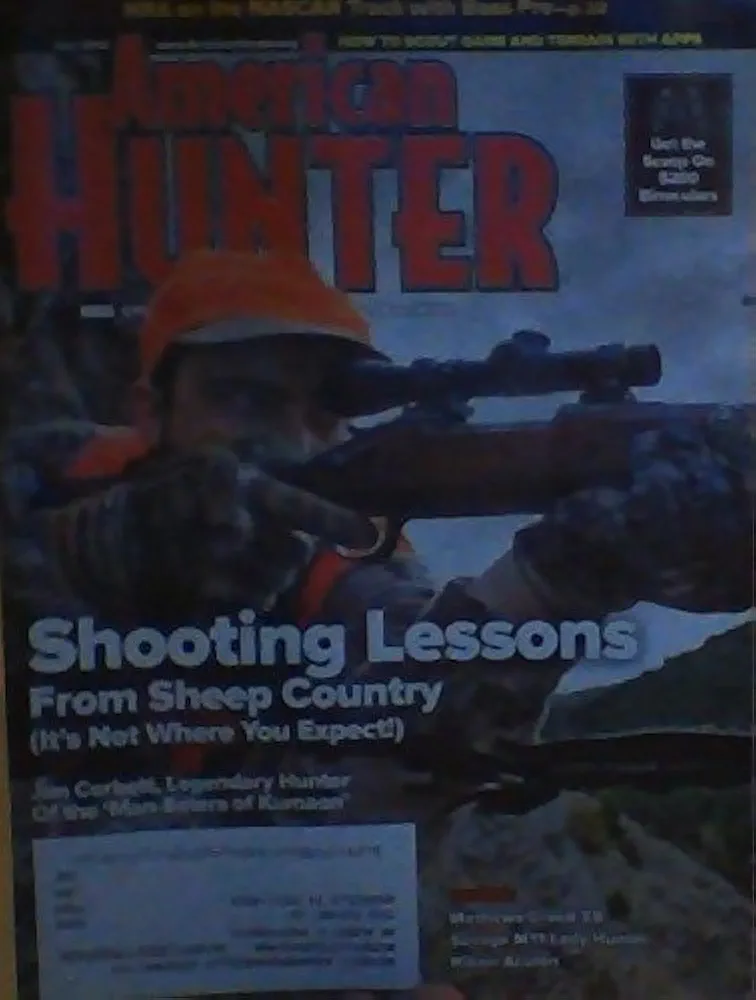 Shooting Lessons From Sheep Country / How to Scout Game & Terrain with Apps / Jim Corbett, Legendary Hunter of the 'Man-Eaters of Kumaon' - (American Hunter Magazine - July 2014)