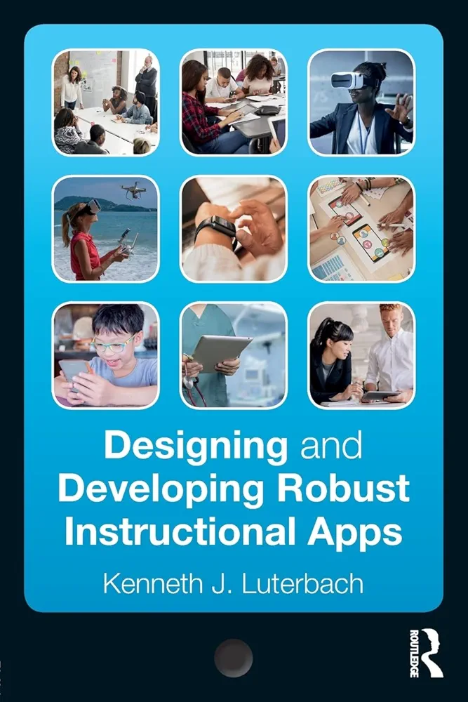 Designing and Developing Robust Instructional Apps