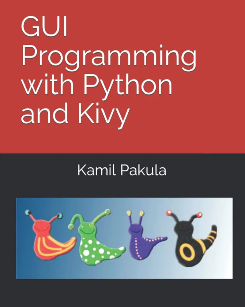 GUI Programming with Python and Kivy