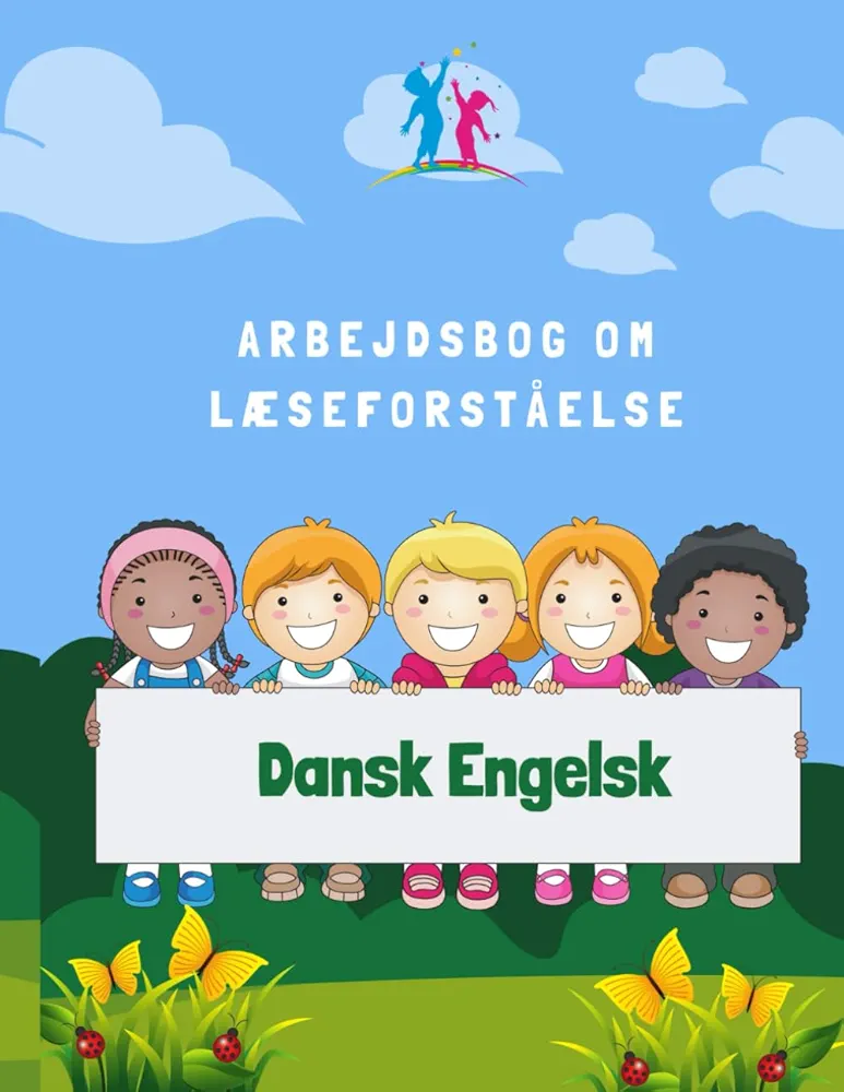 Dansk Engelsk Arbejdsbog om læseforståelse: Danish English Reading Comprehension Workbook (Danish Edition)