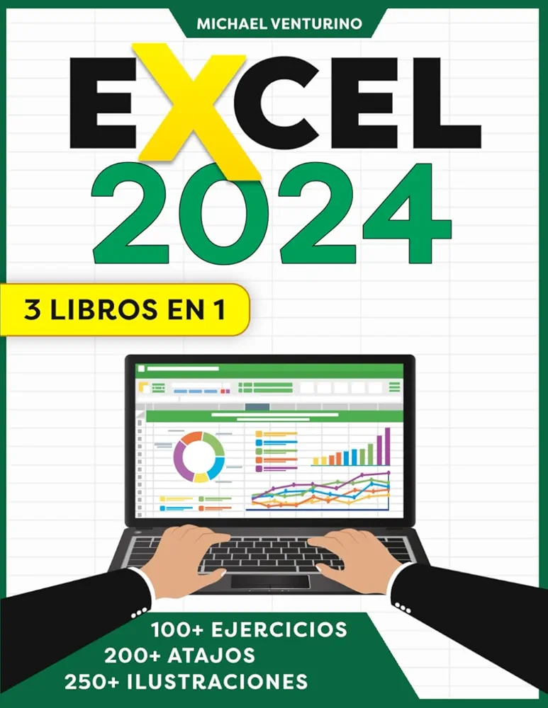 Excel: 3 Libros en 1 - La Guía Ilustrada para Dominar Excel con Tutoriales Paso a Paso, Ejemplos Prácticos, Consejos y Trucos (Spanish Edition)