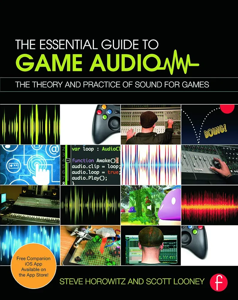 The Essential Guide to Game Audio