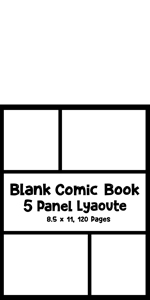 Blank Comic Book: 5 Panel Layout, Draw Your Own Comics, Templates for Comics, 8.5 x 11, 120 Pages