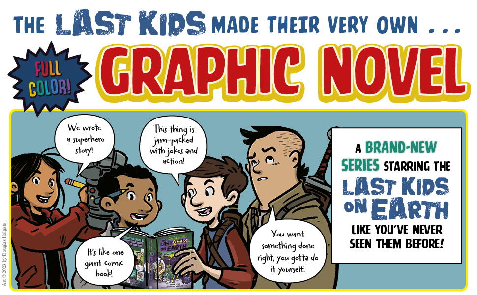 Last Kids on Earth GN 1