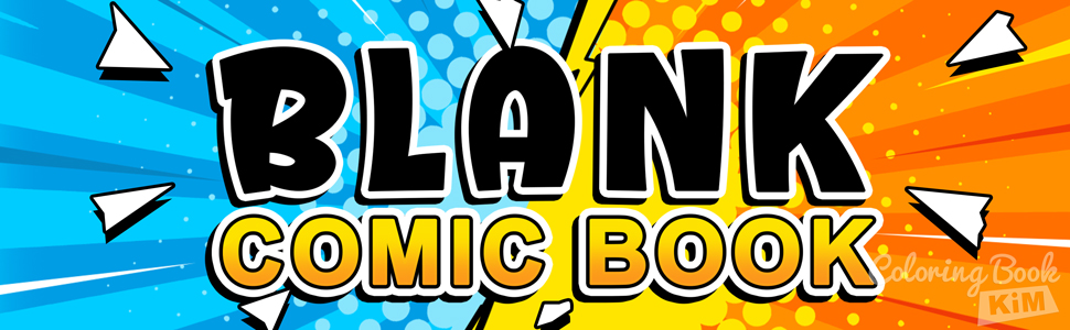 Blank Comic Book: Notebook with Blank Comic Templates To Create Your Own Comics,  For Kids