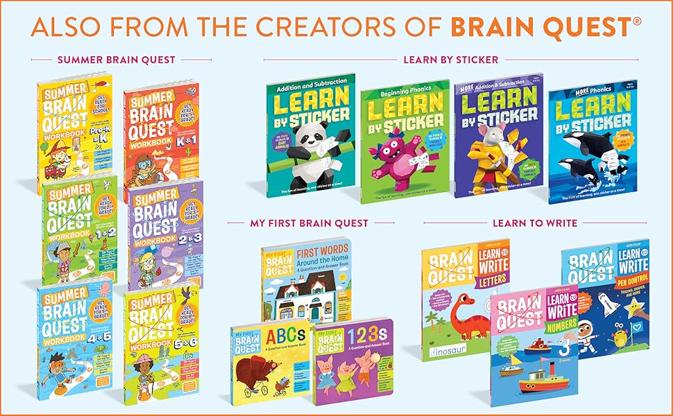 Also from the creators of Brain Quest: Summer Brain Quest, Learn by Sticker, and more