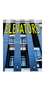 Elevators: Engineering Wonders Book