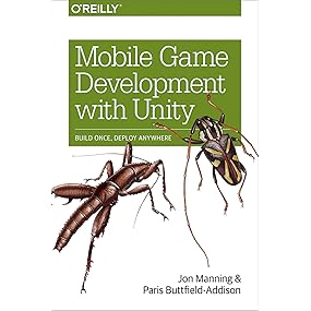 Mobile Game Development with Unity: Build Once, Deploy Anywhere