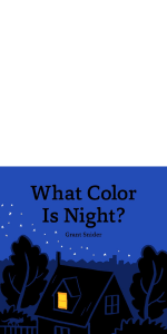 What Color is Night?