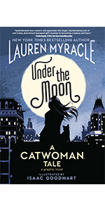 Under the Moon: A Catwoman Tale