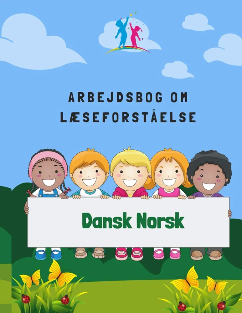 Dansk Norsk Arbejdsbog om læseforståelse: Danish Norwegian Reading Comprehension Workbook (Danish Edition)