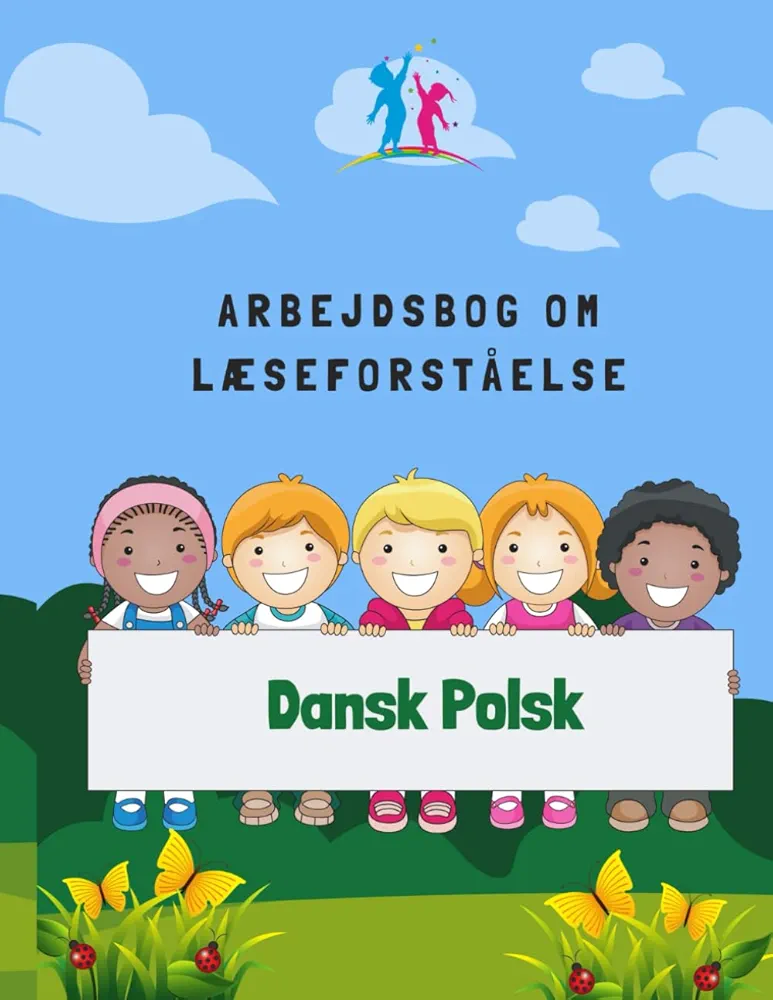 Dansk Polsk Arbejdsbog om læseforståelse: Danish Polish Reading Comprehension Workbook (Danish Edition)